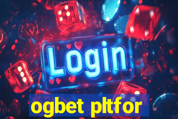 ogbet pltfor